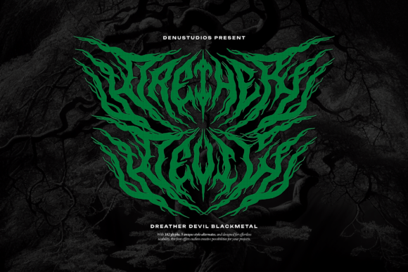 Drether Devil: A Font of Chaos and Aggression for Extreme Visual Expression
