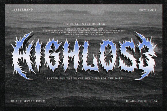 Highlose: A Font That Commands Attention