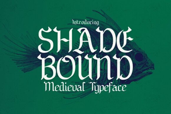 Shadebound: A Gothic Typeface That Brings Medieval Elegance to Modern Design