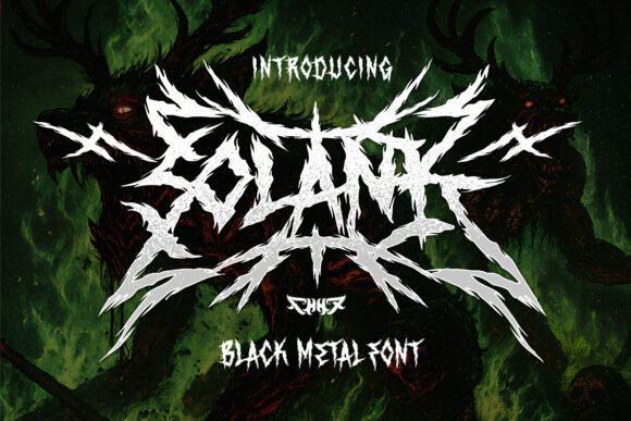 Solank: Embracing the Raw Power of Black Metal Typography