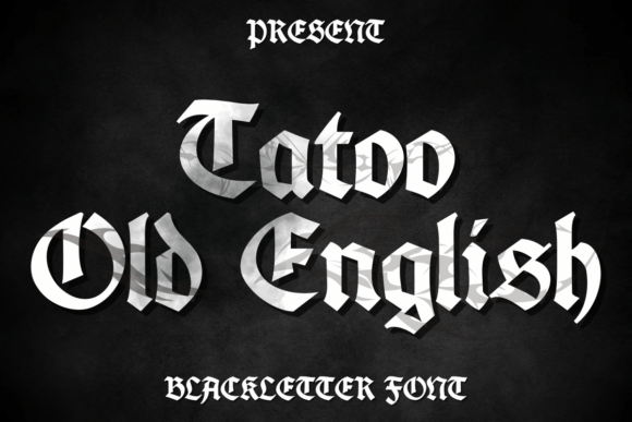 Tattoo Old English: A Unique Handwritten Font for Creative Projects