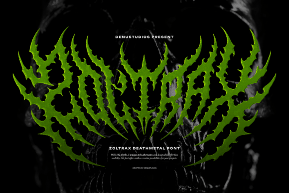 Zoltrax: The Font of Chaos and Intensity